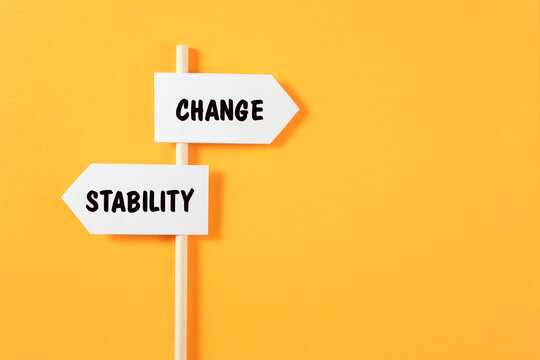 change or stability road signs