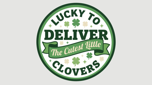 Circular green badge logo for Lucky to Deliver Clovers with a ribbon banner and clover emblem