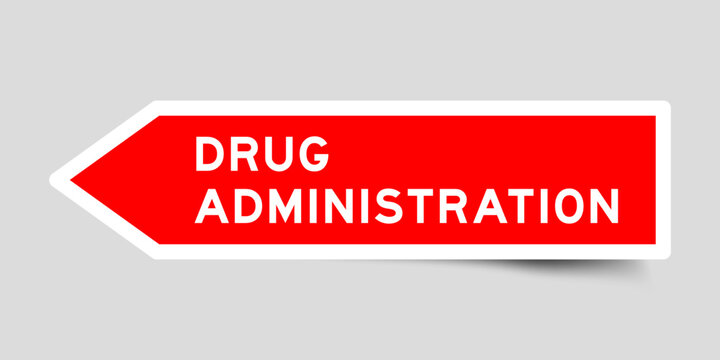 Red color arrow shape sticker label with word drug administration on gray background