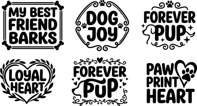 Black and white dog themed phrases with paw print hearts and decorative borders vector art