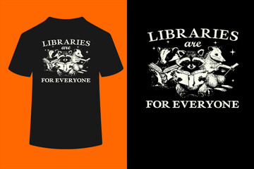 Retro Libraries are for Everyone Racoon Reading Book Lover T-Shirt  © ben