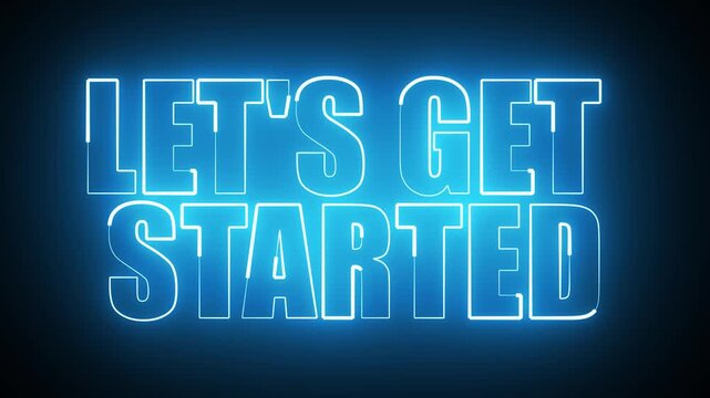 LET'S GET STARTED NEON TITLE ANIMATION