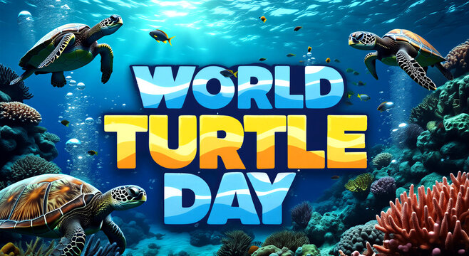 Colorful underwater celebration featuring sea turtles and coral reefs for world turtle day awareness campaign