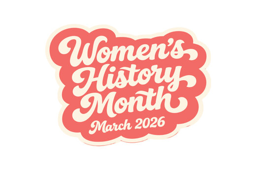 Women's History Month March 2026 Retro Groovy Typography Sticker. Pink and Cream Vintage Lettering Banner for International Women's Day Celebration, Female Empowerment, and Feminist History.