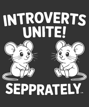 Introverts Unite Separately Funny Introvert Humor T Shirt Design