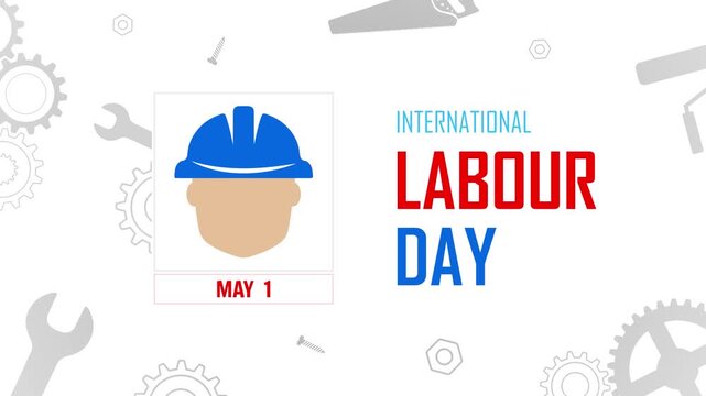 International Labour Day animation, May 1st global labor celebration, workers unity and gaining human rights