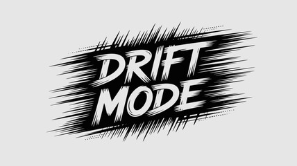 A dynamic graphic displays the words drift mode in bold white lettering against a backdrop of fragmented black lines high quality professional detailed modern elegant stylish © Peradox