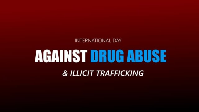 International day against drug abuse and illicit trafficking animation video. Awareness campaign on the dangers of drug abuse