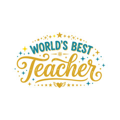 Obraz premium World's Best Teacher Award Badge Illustration