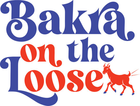 Adobe Illustrator Artwork Funny Running Goat T-Shirt Design Bakra on the Loose Meme 
