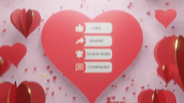 Valentine social media heart with like share subscribe comment call to action buttons