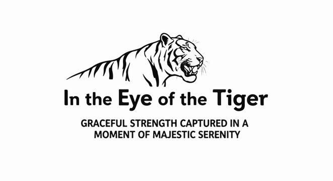 Majestic tiger illustration with bold text on a white background