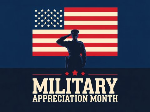 Military appreciation month poster with a silhouette of a saluting soldier in front of the american flag