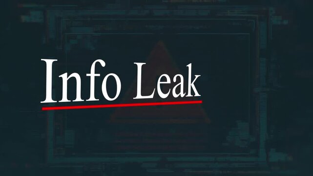 Info Leak Concept: A stark visual representation of information security breach with the words Info Leak emphatically displayed.