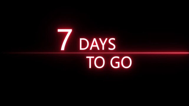 Neon 7 days to go animation. Neon counting number animation 7 days to go. on a black background. and creating a stunning 4k video. 