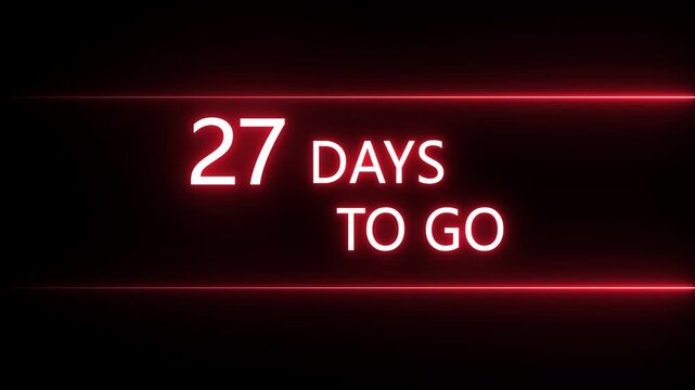 Neon 27 days to go animation. Neon counting number animation 27 days to go. on a black background. and creating a stunning 4k video. 