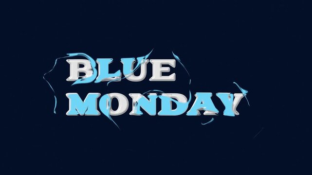 Blue Monday text with liquid effect against dark background. Animated typography design for social media post or holiday announcement about sad day.