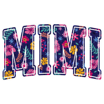 Floral Mimi PNG, Spring Mimi Sublimation Design, Mimi Shirt PNG, Mother&rsquo;s Day Digital Download
