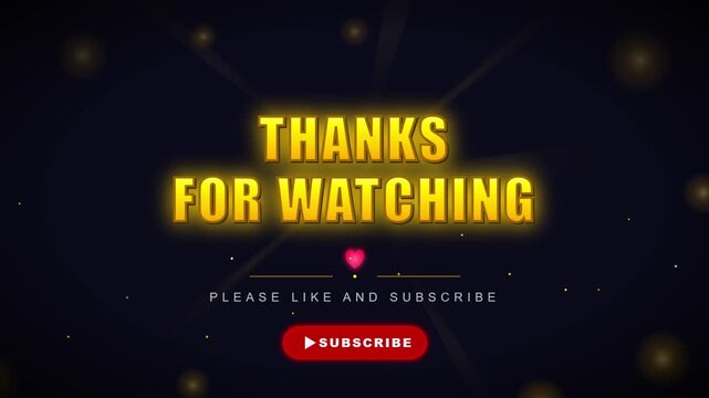 Thanks For Watching Golden Text Animation with Subscribe Button Heart Beat Bokeh Lights Cinematic Outro