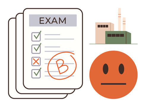Education, academic grading, industrial standards, work performance, evaluations, feedback. A scored exam sheet with a B grade, factory buildings and a neutral face. Education and industrial