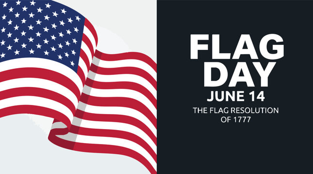 A waving American flag graphic celebrating National Flag Day on June 14th honoring the Flag Resolution of 1777 on a clean background.