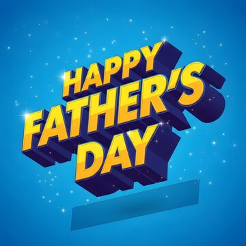 Happy father's day vibrant 3d text design for celebrating dad's special day
