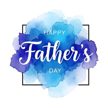 Happy father's day watercolor background celebrate dad with artistic wishes