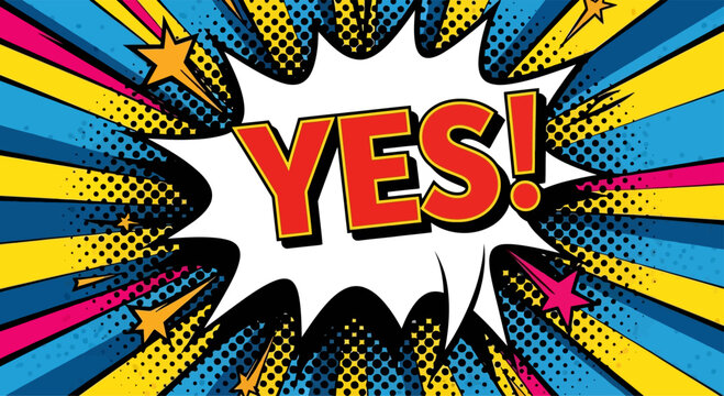 YES Comic book style explosion with bold red text.