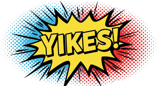 Yikes Comic Book Style Speech Bubble Expression.