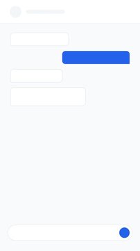 Modern chat application interface with blank message bubbles animation and blue send button