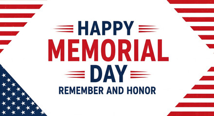 Obraz premium Happy Memorial Day Remember and Honor text with American flag elements image