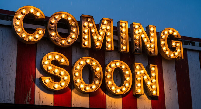 Vintage marquee sign with Coming Soon text, retro theater light bulbs on striped background, glowing cinematic announcement board
