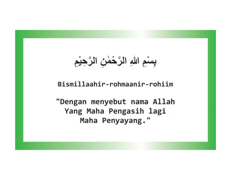 Basmallah.eps
Arabic Calligraphy of Bismillah with English Transliteration and Indonesian Translation in Green Frame