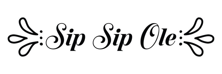 Cinco de Mayo Fiesta Vibes Typography Script  Taco Bout Sip Sip Ole Taco Bout Cinco Minimal .Clean script typography for Cinco de Mayo with minimal decorative elements, ideal for modern prints,  © Amit