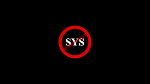 System error warning sign, red prohibition circle with sys text, digital technology concept and cybersecurity alert
