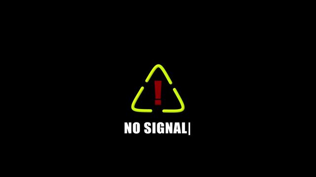 Yellow Triangle Warning Symbol With Red Exclamation Mark And NOSIGNAL Text On Black Background