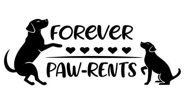 Forever paw-rents cute dog graphic with labrador