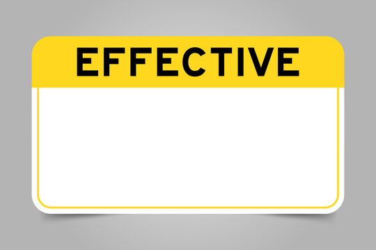 Label banner that have yellow headline with word effective and white copy space, on gray background