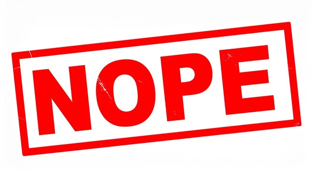 Bold Red &ldquo;NOPE&rdquo; Stamp Graphic &ndash; Rejection & Refusal Mark