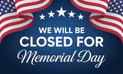 Memorial day closure sign with american flag and stars on blue background