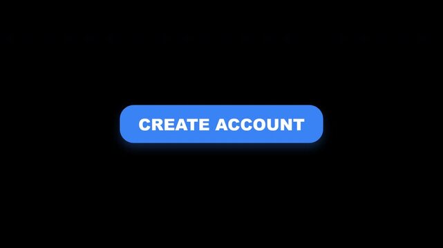 Create Account Button Animated Graphic User Interface Element