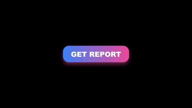 Get Report Button Animation Blue Pink Glow Isolated