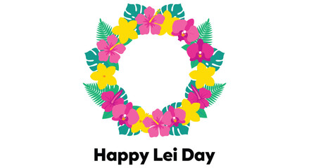 Vibrant floral wreath with tropical hibiscus, orchids, and monstera leaves, celebrating Happy Lei Day with a festive and colorful design element. © SADIKUR