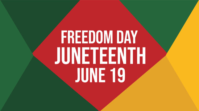 Juneteenth Freedom Day illustration featuring white text on a red diamond with green and yellow geometric background patterns.