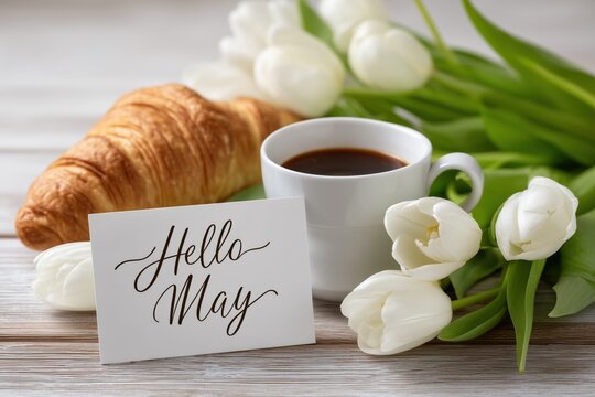 Hello May Card with Breakfast Still Life and Floral Arrangement, May Morning with Coffee, Croissant and White Tulips