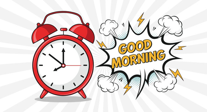 Classic red twin bell alarm clock next to a colorful pop art good morning speech bubble with explosive clouds and lightning bolts.