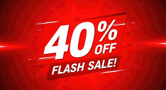 A red background with a 40 percent off flash sale advertisement