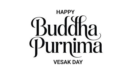 Happy Buddha Purnima Vesak Day typography with elegant black calligraphy lettering text isolated on white background for Buddhist festival design © Zavivec