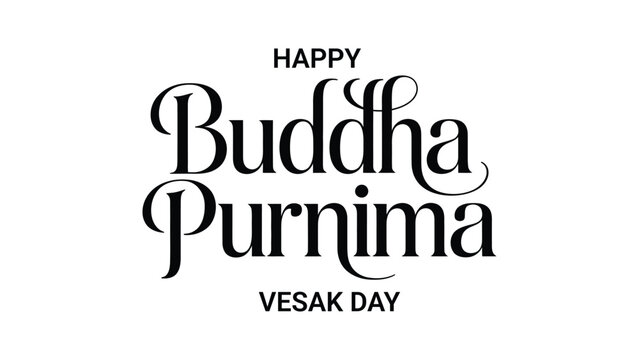 Happy Buddha Purnima Vesak Day typography with elegant black calligraphy lettering text isolated on white background for Buddhist festival design
