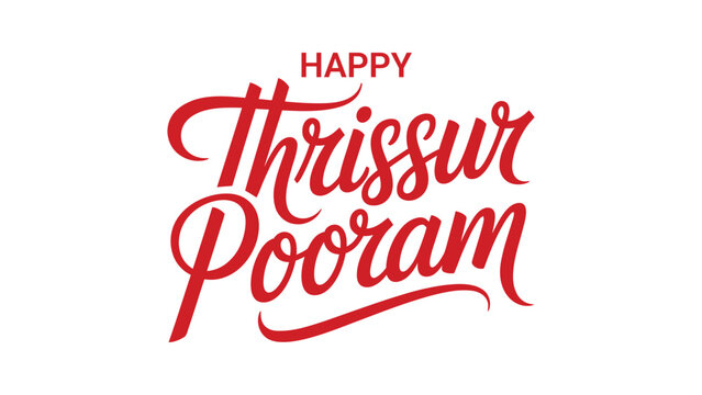 Happy Thrissur Pooram festival typography with elegant red calligraphy lettering text isolated on white background for Kerala cultural celebration design